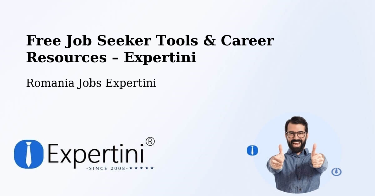 Free Job Seeker Tools & Career Resources – Comuna Boldeşti Gradiştea - Comuna Boldeşti Gradiştea, Romania Jobs Expertini